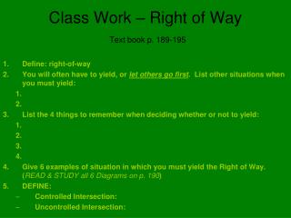 Class Work – Right of Way Text book p. 189-195