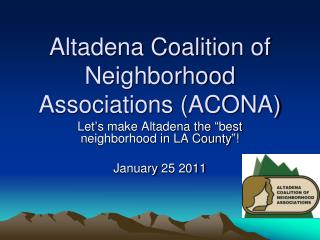 Altadena Coalition of Neighborhood Associations (ACONA)