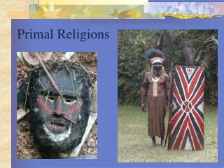 Primal Religions