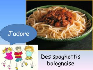 Des spaghettis bolognaise