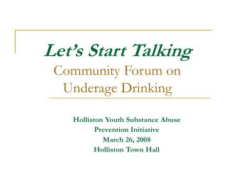 Let’s Start Talking Community Forum on Underage Drinking