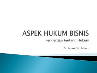 ASPEK HUKUM BISNIS