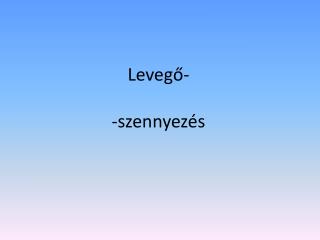 Levegő- -szennyezés