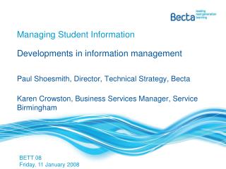 Managing Student Information Developments in information management