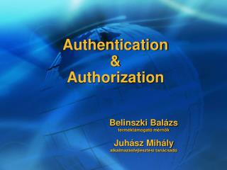 Authentication &amp; Authorization