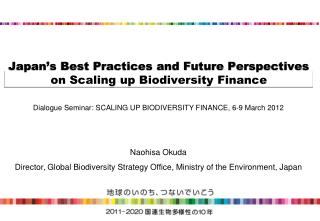 Japan’s Best Practices and Future Perspectives on Scaling up Biodiversity Finance