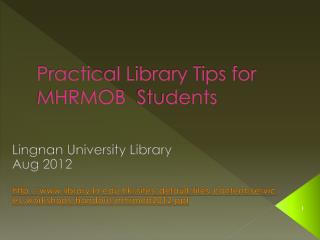 Practical Library Tips for MHRMOB Students