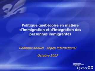 Politique québécoise en matière d’immigration et d’intégration des personnes immigrantes