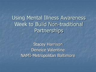 Using Mental Illness Awareness Week to Build Non-traditional Partnerships