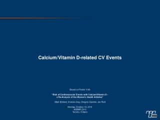 Calcium/Vitamin D-related CV Events Based on Poster 1163