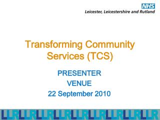 Transforming Community Services (TCS)