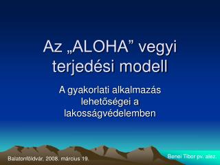 Az „ALOHA” vegyi terjedési modell