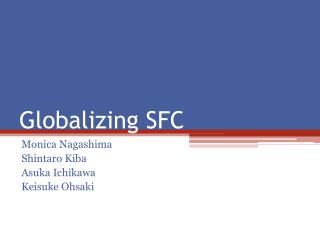 Globalizing SFC