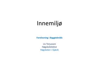 Innemiljø