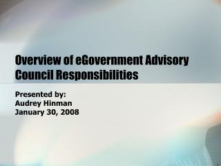 Overview of eGovernment Advisory Council Responsibilities