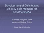 Development of Disinfectant Efficacy Test Methods for Acanthamoeba