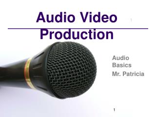 Audio Video Production