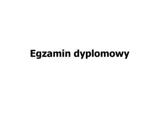 Egzamin dyplomowy