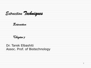 Dr. Tarek Elbashiti Assoc. Prof. of Biotechnology