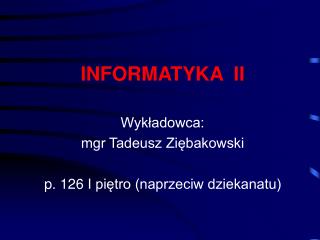 INFORMATYKA II