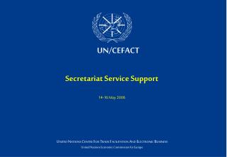 Secretariat Service Support 14-16 May 2006