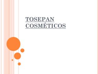 TOSEPAN COSMÉTICOS