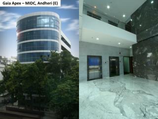 Gaia Apex – MIDC, Andheri (E)