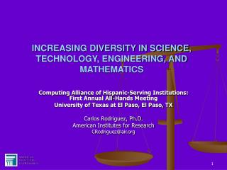 INCREASING DIVERSITY IN SCIENCE, TECHNOLOGY, ENGINEERING, AND MATHEMATICS