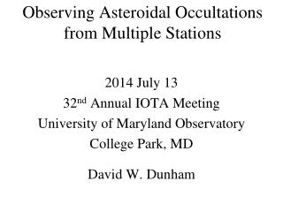 Observing Asteroidal Occultations from Multiple Stations