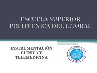 INSTRUMENTACIÓN CLÍNICA Y TELEMEDICINA