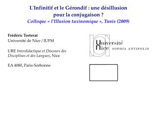 Frédéric Torterat Université de Nice / IUFM URE Interdidactique et Discours des