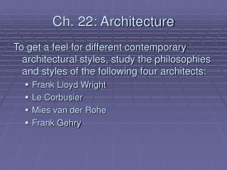 Ch. 22: Architecture