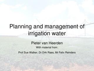 Planning and management of irrigation water