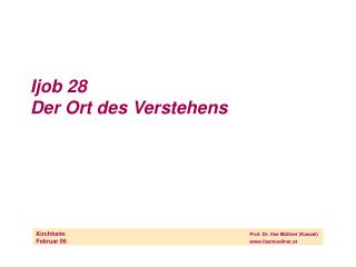 Ijob 28 Der Ort des Verstehens