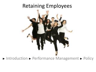 Retaining Employees