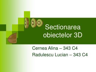 Sectionarea obiectelor 3D