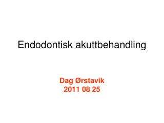 Endodontisk akuttbehandling