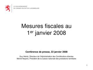 Mesures fiscales au 1 er janvier 2008