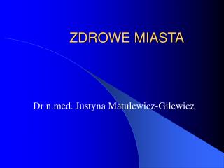 ZDROWE MIASTA