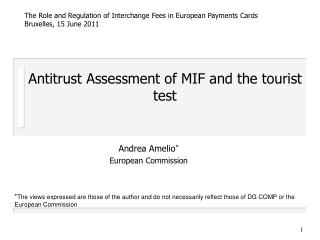 Antitrust Assessment of MIF and the tourist test