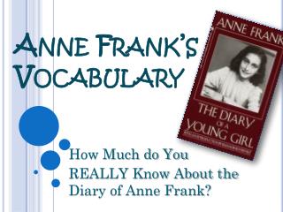 Anne Frank’s Vocabulary