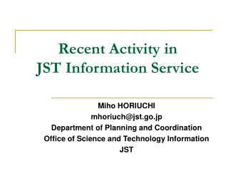 Recent Activity in JST Information Service