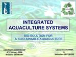 INTEGRATED AQUACULTURE SYSTEMS