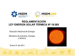 REGLAMENTACIÓN LEY ENERGÍA SOLAR TÉRMICA Nº 18.585