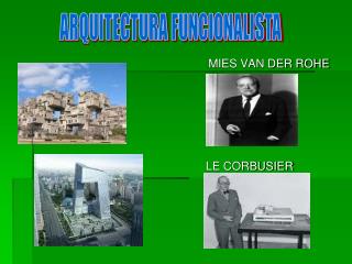 MIES VAN DER ROHE