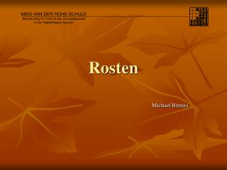 Rosten