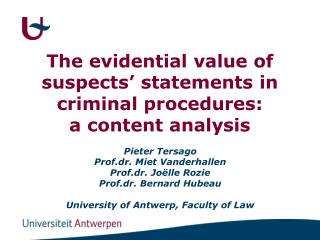 The evidential value of suspects ’ statements in criminal procedures: a content analysis