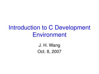 Introduction to C Development Environment