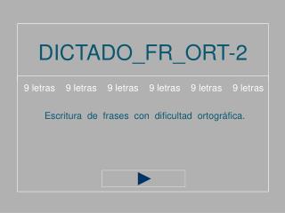 DICTADO_FR_ORT-2