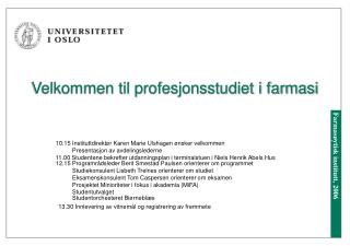 Velkommen til profesjonsstudiet i farmasi